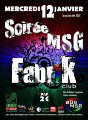 SOIREE MSG A LA FABRIK