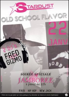 SOIREE JAMBOREE » 22 JANVIER @t STARDUST !! by OLDSCHOOL FLAVOR