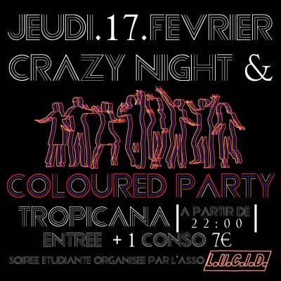 Crazy Night & Coloured Party