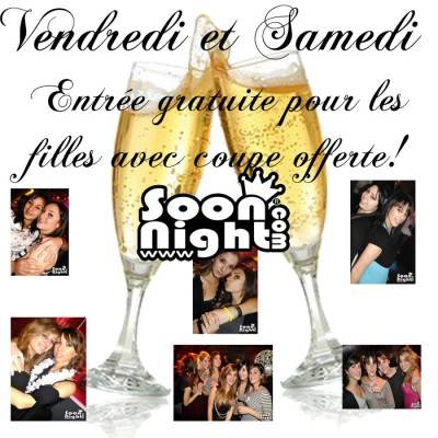 ENTREE GRATUITE POUR LES FILLES+COUPE OFFERTE