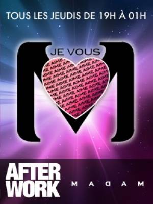 AFTER WORK @ MADAM