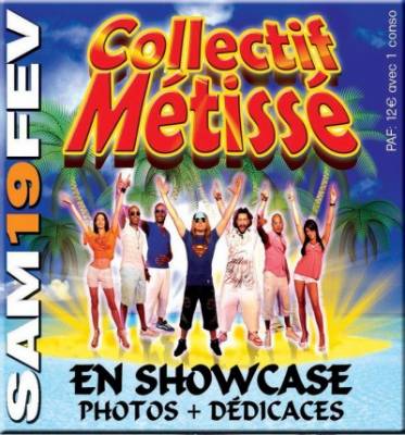 COLLECTIF METISSÉ en ShowCase