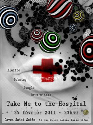 Take Me to the Hospital – Medicine & D’n’B Party