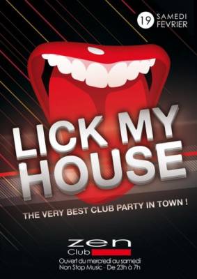 Lick my House