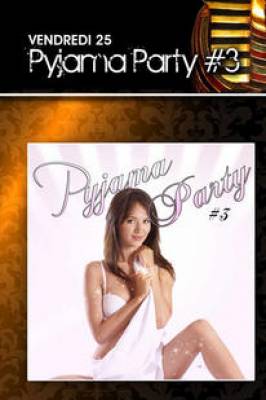 PYJAMA PARTY N° 3