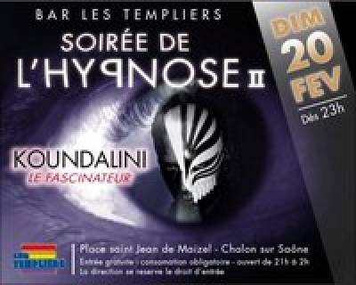 Soirée de l ‘ hypnose avec KOUNDALINI