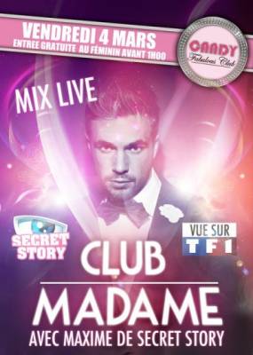CLUB madame avec Maxime de secret story