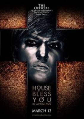 HOUSE BLESS YOU by QUENTIN MOSIMANN