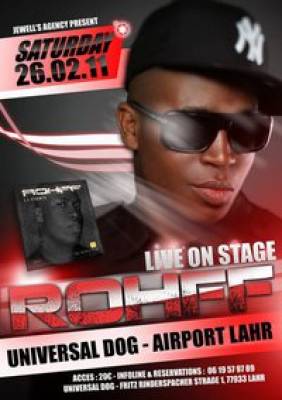 ROHFF LIVE ON STAGE @ UNIVERSAL D.O.G.