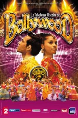 La Fabuleuse histoire de Bollywood