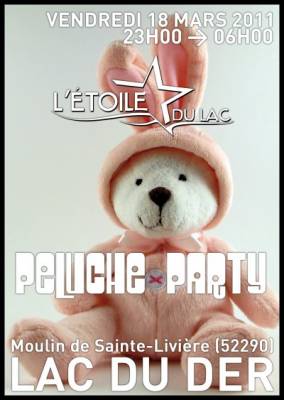 Peluches Party/ NUIT DE LA SUCE