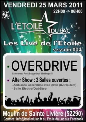 Overdrive en Concert + 2 Salles Clubbing
