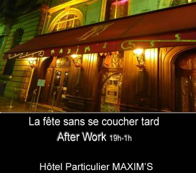 AFTER WORK @ HOTEL PARTICULIER MAXIM’S