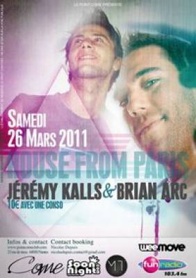 HOUSE FROM PARIS – BRIAN ARC & JEREMY KALLS