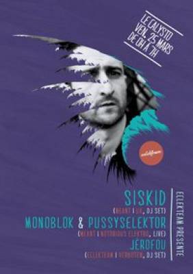 SISKID djset ! & MONOBLOK/PUSSYSELEKTOR live !