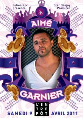 Guest Star Deejay ; Aimé Garnier ; From ( Côte d’Azur )