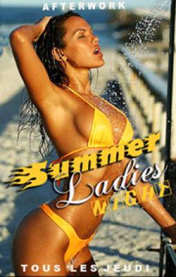 SUMMER LADIES NIGHT – OPEN BAR FREE FOR GIRLS