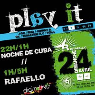 Play It dj @ Noche de Cuba