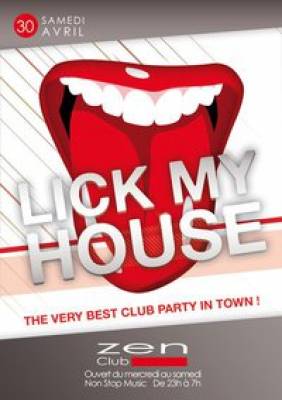 LICK MY HOUSE