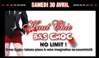 Haut Chic Bas Choc; No Limit