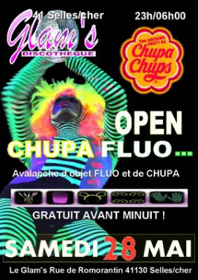 Open Chupa / Fluo & Nuit des anniversaires ce samedi!