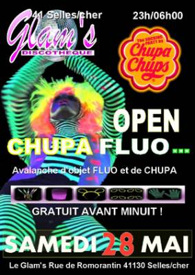 Open Chupa / Fluo & Nuit des anniversaires ce samedi!