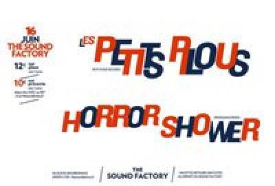 LES PETITS PILOUS & HORROR SHOWER