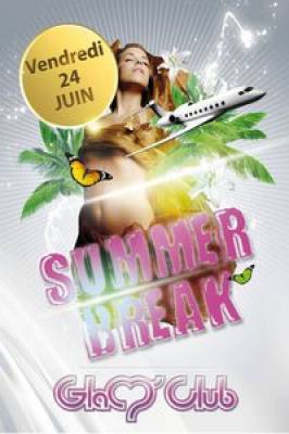 SUMMER BREAK