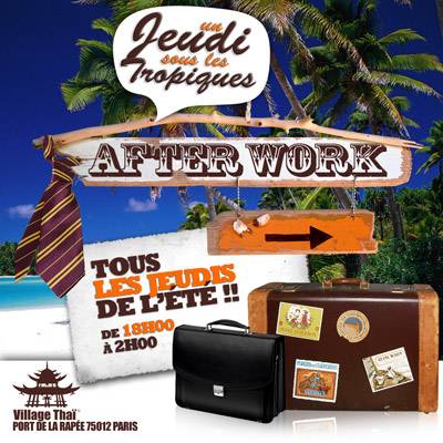 AfterWork Un Jeudi sous les Tropiques au Village Thai