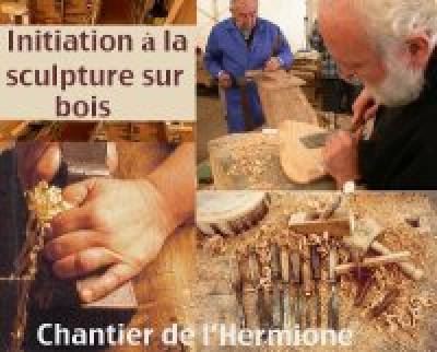 Initiation à la sculpture sur bois sur le chantier de l’Hermione