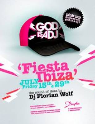 GOD IS A DJ « Fiesta Ibiza »