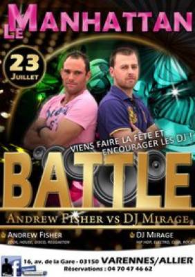★★★ BATTLE DJs : Andrew Fisher VS DJ Mirage ★★&amp