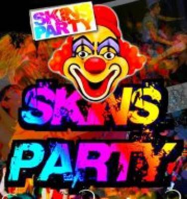 Skins Party