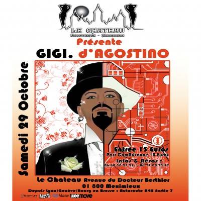 GIGI d’AGOSTINO @Le Chateau