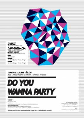 DO YOU WANNA PARTY #2