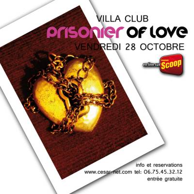 Soirée Prisonner of Love