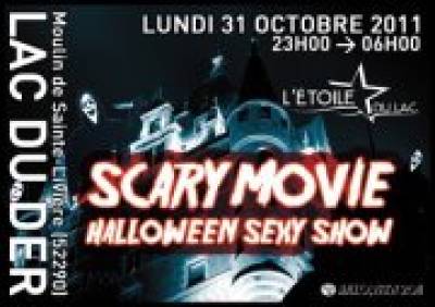Soirée SCARY MOVIE & Halloween Sexy Show