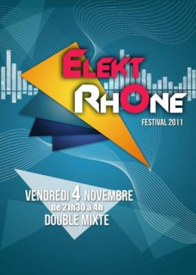 Elekt’rhône Festival 2011