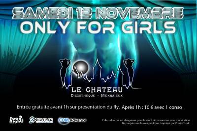 Only For Girls @ Le Chateau