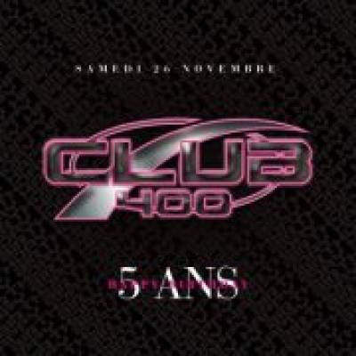 Les 5 ans du Club 400
