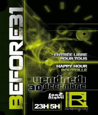 Before 31 @Maison Rouge