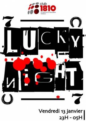 LUCKY NIGHT: CHANCEUX OR NOT ?