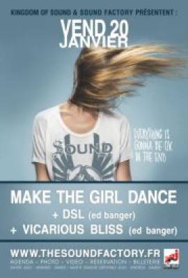 Make The Girl Dance, D.S.L et Vicarious Bliss