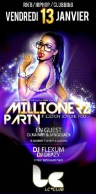 MILLIONERZ PARTY