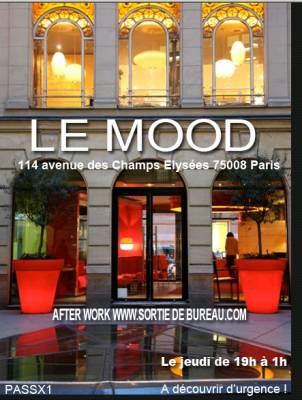 AFTER WORK @ MOOD Champs Elysées