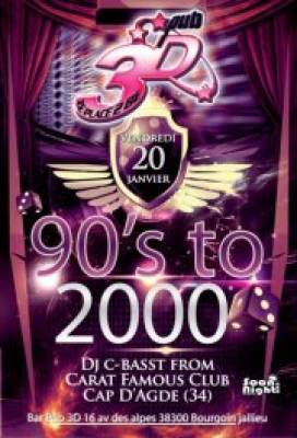 Soirée 90’s to 2000 with Dj C-Basst From CARAT FAMOUS CLUB Cap D’Agde (34)