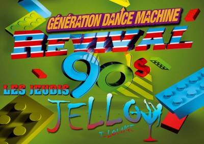 Les JEUDIS Revival 90’s