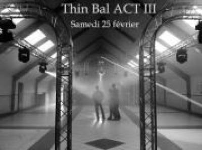 Thin bal act III
