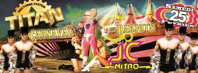 CARNAVAL DES BARJOTS – JC NITRO