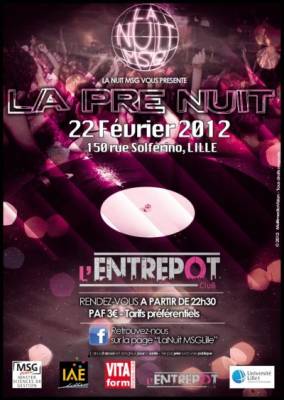 ✖ ✖ SPECIAL EVENT – PréNuit MSG 2012 @ L’ENTREPOT – 22/02/12 &